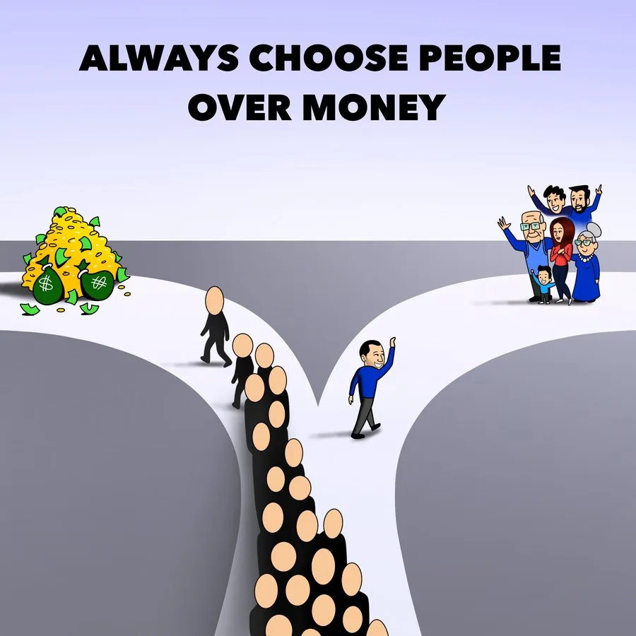 SuccessPictures: Always choose people over money